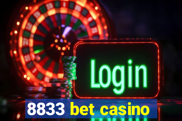 8833 bet casino